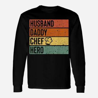 Chef Cook Dad Shirt Husband Daddy Hero Fathers Day Gift Tee Unisex Long Sleeve | Crazezy