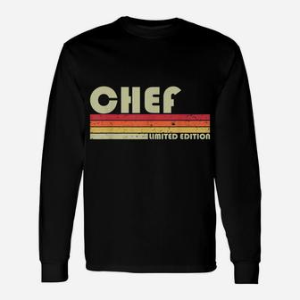 Chef Funny Job Title Profession Birthday Worker Idea Unisex Long Sleeve | Crazezy
