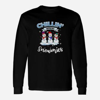 Chillin' With My Snowmies Unisex Long Sleeve | Crazezy AU