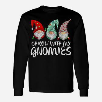 Chilling With My Gnomies Garden Gnome Funny Christmas Gifts Unisex Long Sleeve | Crazezy