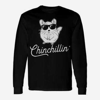 Chinchillin' - Funny Chinchilla Lovers Unisex Long Sleeve | Crazezy