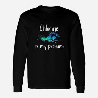 Chlorine Is My Perfume Swim Funny Swimmer Unisex Long Sleeve | Crazezy
