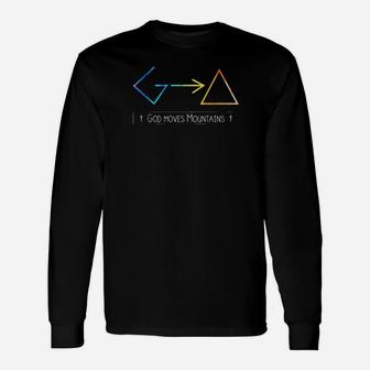 Christian God Moves Mountains Long Sleeve T-Shirt - Monsterry CA