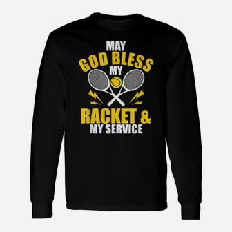Christian Tennis Tennis Player Quote Long Sleeve T-Shirt - Monsterry