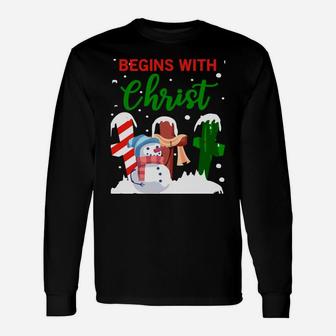 Christmas Begins With Christ Snowman Christian Jesus Gift Sweatshirt Unisex Long Sleeve | Crazezy AU