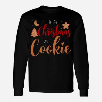 Christmas Cookie Clothing Men Women Funny Xmas Holiday Gift Sweatshirt Unisex Long Sleeve | Crazezy UK