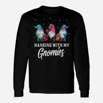 Christmas Gifts Hanging With My Gnomies Funny Garden Gnome Unisex Long Sleeve | Crazezy DE