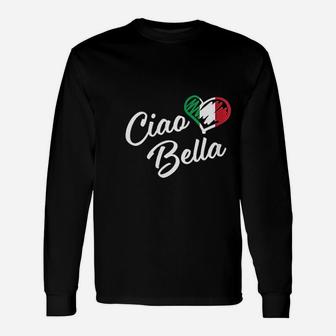 Ciao Bella Italian Hello Beautiful Long Sleeve T-Shirt - Thegiftio UK