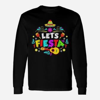 Cinco De Mayo Party Lets Fiesta Mexican Long Sleeve T-Shirt - Thegiftio UK