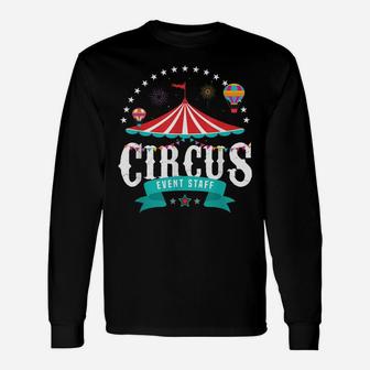 Circus Event Staff Vintage Retro Carnival Birthday Party Unisex Long Sleeve | Crazezy