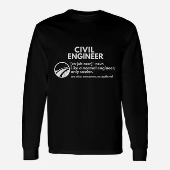 Civil Engineer Definition Funny Engineering Unisex Long Sleeve | Crazezy CA
