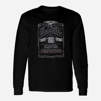 Classic 1981 Aged To Perfection Unisex Long Sleeve | Crazezy AU