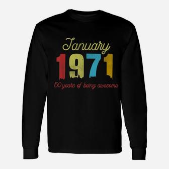 Classic January 1971 50 Years Old Retro 50Th Birthday Gift Unisex Long Sleeve | Crazezy