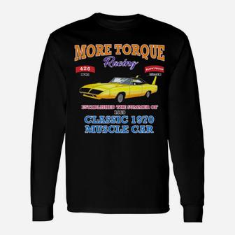 Classic Muscle Car Torque Garage Hot Rod Long Sleeve T-Shirt - Monsterry