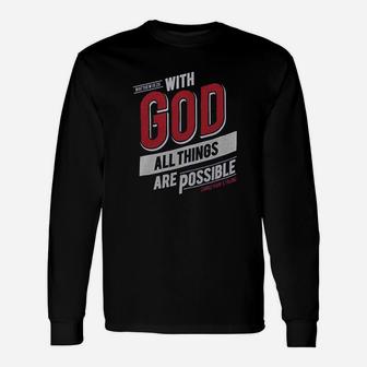 Classic Teaze With God All Things Matthew Long Sleeve T-Shirt - Thegiftio UK