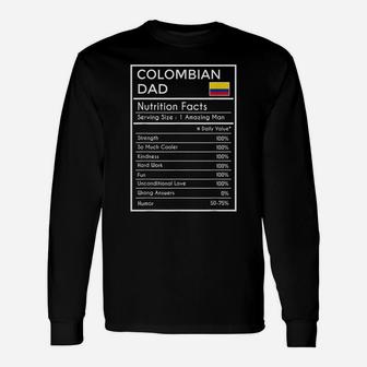 Colombian Dad Gift - Funny Nutrition Facts - Fathers Day Unisex Long Sleeve | Crazezy