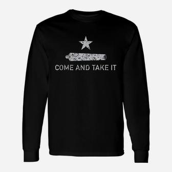 Come And Take It Texas Unisex Long Sleeve | Crazezy