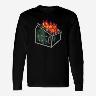 Complete Dumpster Fire Trash Can Unisex Long Sleeve | Crazezy