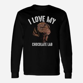 Cool I Love My Chocolate Lab Brown Labrador Pet Long Sleeve T-Shirt - Thegiftio UK