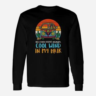 Cool Wind In My Hair Unisex Long Sleeve | Crazezy UK