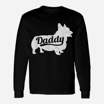 Corgi Daddy Shirt Dad Dog Lover Fathers Day Gift Men Tee Unisex Long Sleeve | Crazezy