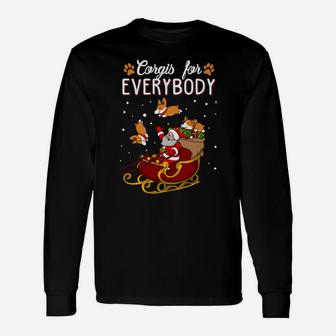 Corgis For Everybody Funny Ugly Christmas Dog Lover Unisex Long Sleeve | Crazezy