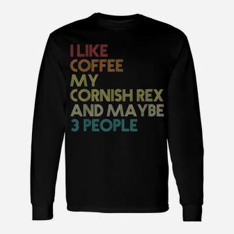 Cornish Rex Cat Owner Gift Coffee Lover Quote Vintage Retro Unisex Long Sleeve | Crazezy