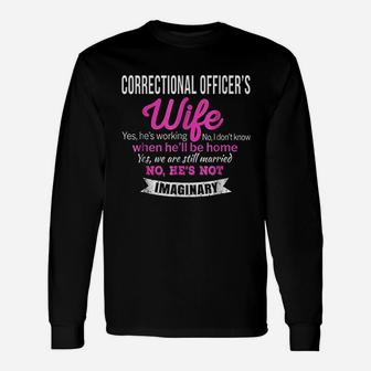 Correctional Officers Wife Gift Funny Anniversary Unisex Long Sleeve | Crazezy