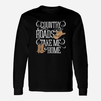 Country Roads Take Me Home Unisex Long Sleeve | Crazezy