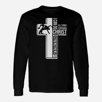 Cross I Can Do Christ Who Strengthens Me Long Sleeve T-Shirt - Monsterry DE