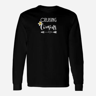Cruising Cousins Cruise Vacation Wear Long Sleeve T-Shirt - Thegiftio UK