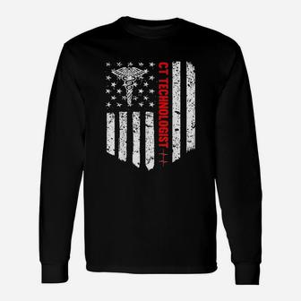 Ct Technologist American Flag Patriotic Medicine Long Sleeve T-Shirt - Thegiftio UK