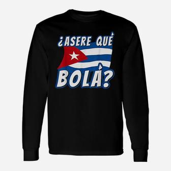 Cuban Saying Cuba Unisex Long Sleeve | Crazezy