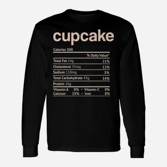 Cupcake Nutrition Facts Funny Thanksgiving Christmas Food Unisex Long Sleeve | Crazezy UK