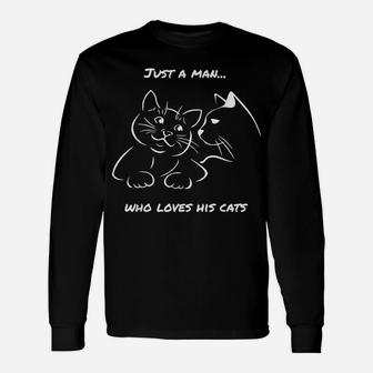 Cute Cat Lovers Design For Men Who Love Cats Novelty Gift Unisex Long Sleeve | Crazezy UK