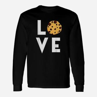 Cute I Love Chocolate Chip Cookies Funny Baking Gift Foodie Unisex Long Sleeve | Crazezy