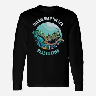 Cute Please Keep The Sea Plastic Free Shirt Environment Gift Unisex Long Sleeve | Crazezy UK