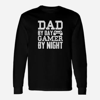 Dad By Day Gamer By Night Unisex Long Sleeve | Crazezy