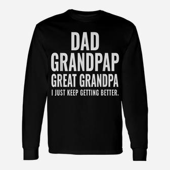 Dad Grandpap Great Grandpa Fathers Day Gift From Grandkids Unisex Long Sleeve | Crazezy