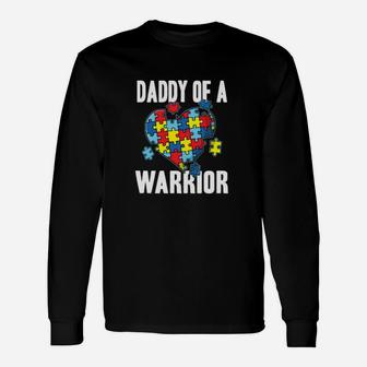 Daddy Of A Warrior Cute Autism Awareness Puzzle Long Sleeve T-Shirt - Monsterry