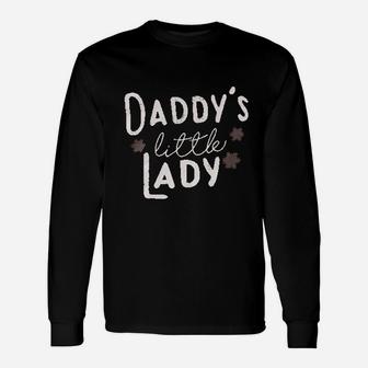 Daddys Little Lady Unisex Long Sleeve | Crazezy CA