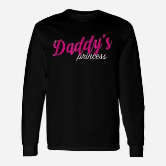 Daddys Princess Unisex Long Sleeve | Crazezy UK