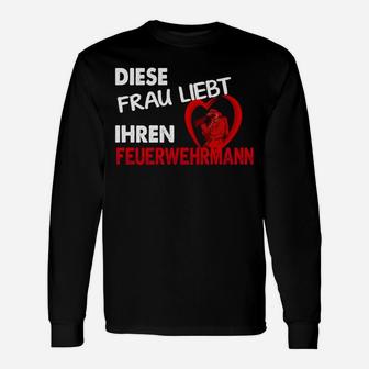 Daies Frau Liebt Ihrren Feuerwehrmann Langarmshirts - Seseable