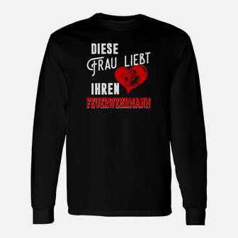 Daies Frau Liebt Ihrren Feuerwehrmann Langarmshirts - Seseable