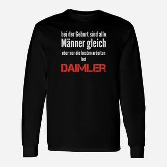 Daimler-Mitarbeiter Stolz Langarmshirts, Schwarzes Herren Spruch Tee - Seseable