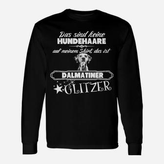 Dalmatiner Glitzer Langarmshirts, Lustiger Spruch über Hundehaare - Seseable