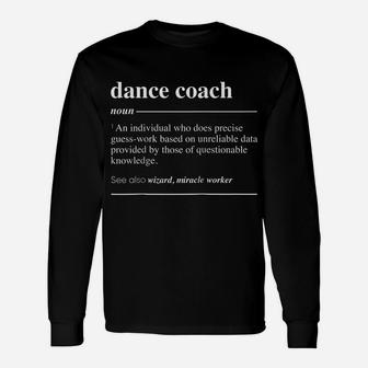 Dance Coach Definition Funny Noun Raglan Baseball Tee Unisex Long Sleeve | Crazezy