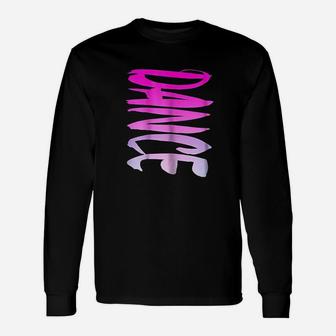 Dance Fun And Colorful Pink Unisex Long Sleeve | Crazezy DE