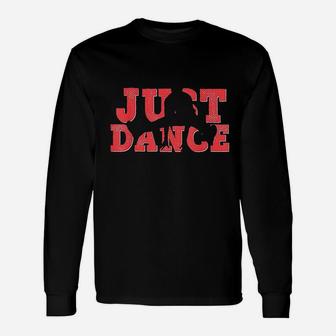 Dance Red Black Just Dancing Dancer Unisex Long Sleeve | Crazezy