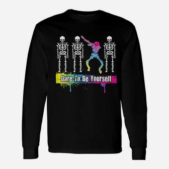 Dare To Be Yourself Unisex Long Sleeve | Crazezy AU